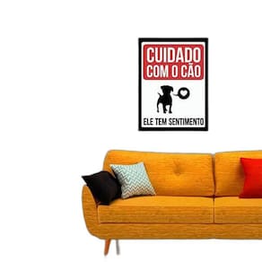 Quadro Decorativo Cuidado Com O Cão Ele Tem Sentimentos