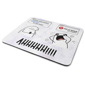 Mouse Pad Divertido Flork - Instalando minha paciência