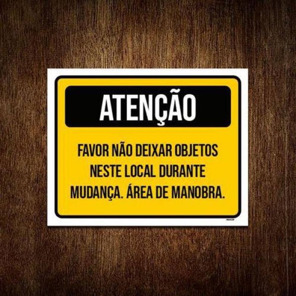 Placa Atenção Não Deixa Objetos Neste Local Mudança 36X46