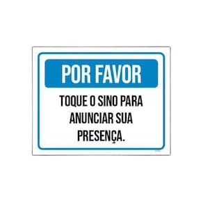 Placa Por Favor Toque Sino Anunciar Sua Presença 36X46