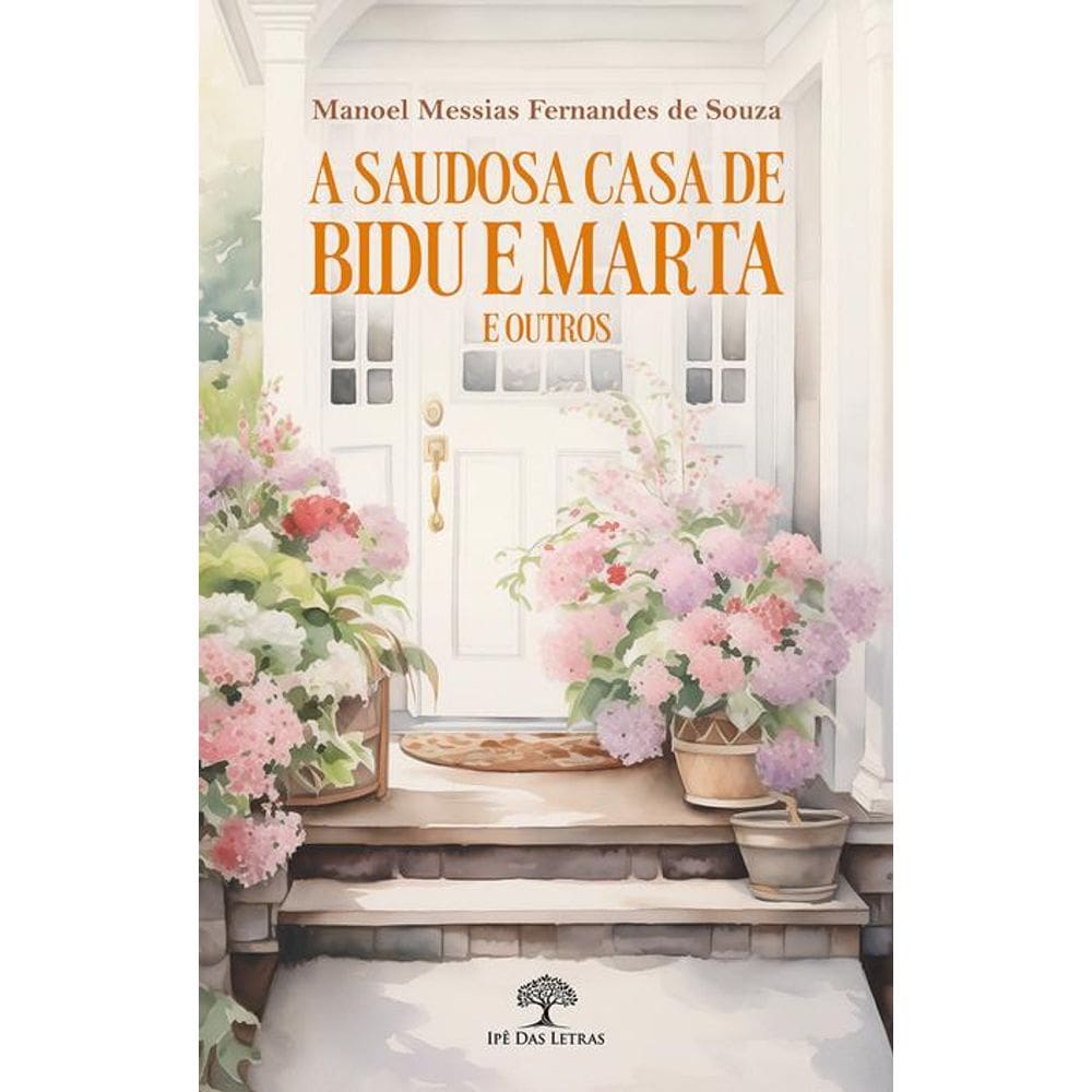 A SAUDOSA CASA DE BIDU E MARTA e outros