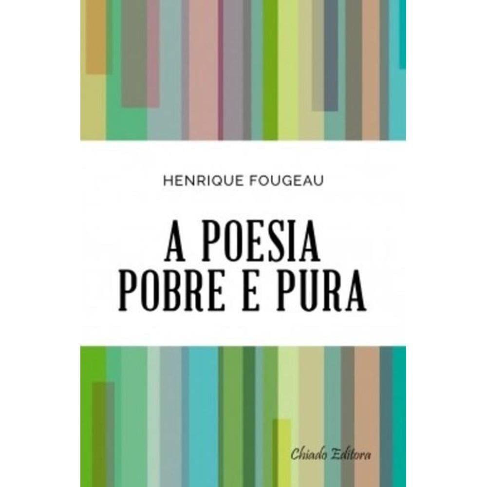 A poesia pobre e pura