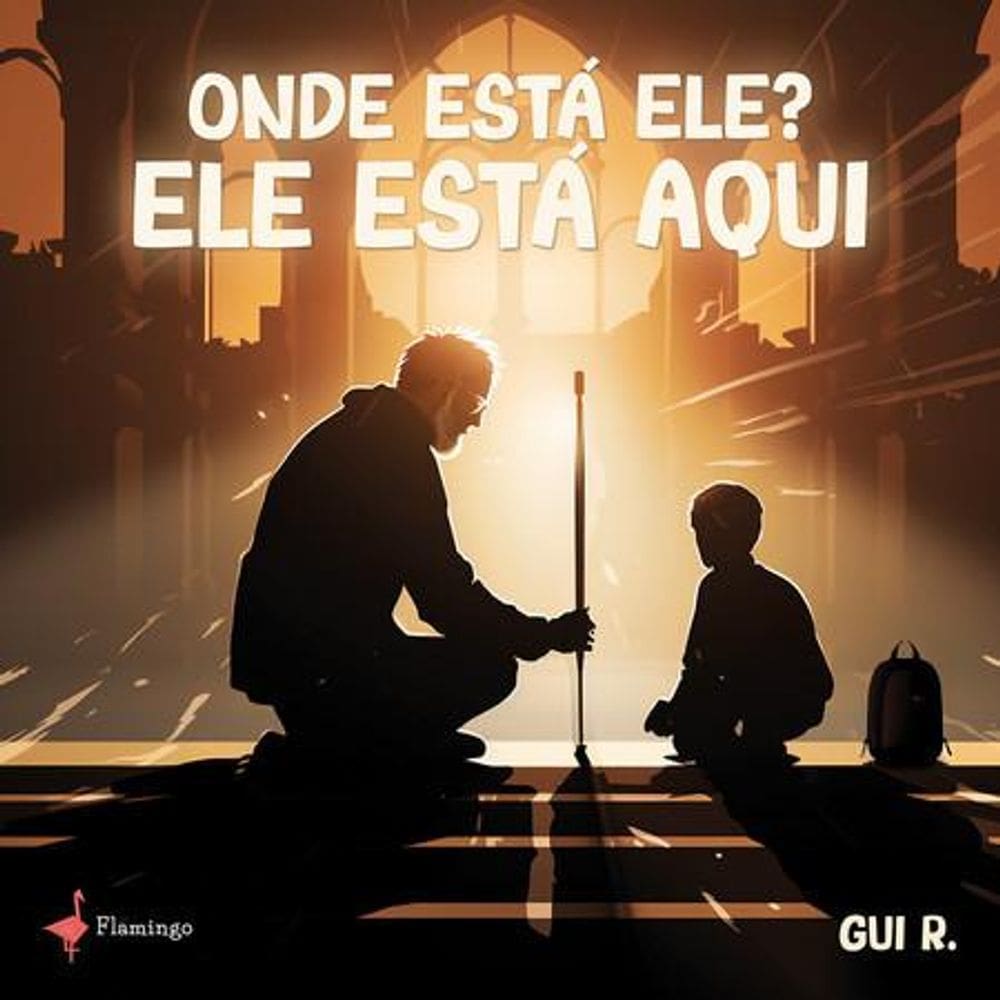 Onde está Ele? Ele está aqui