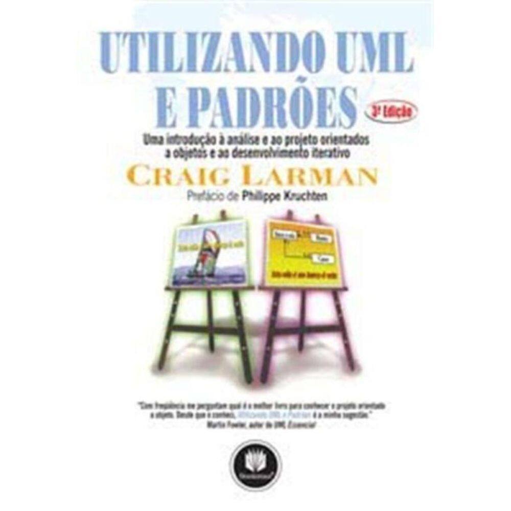 Utilizando Uml e Padroes 3 Ed.