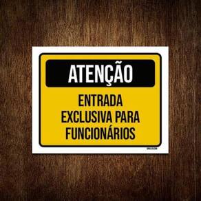 Kit 5 Placas Atenção Entrada Exclusiva Para Funcionários