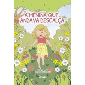 A menina que andava descalça