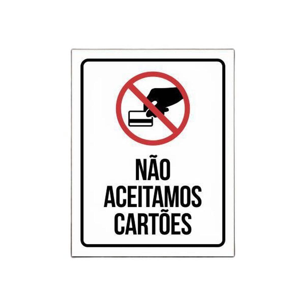 Placa De Sinalização - Não Aceitamos Cartões 27X35