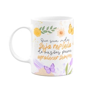 Caneca Motivação - Razões para agradecer sempre