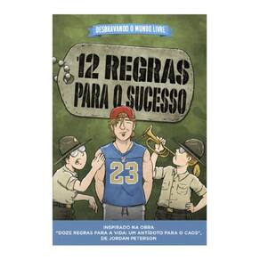 Desbravando O Mundo Livre — 12 Regras Para O Sucesso