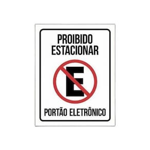 Placa Proibido Estacionar Portão Eletrônico - Garagem 35X46