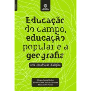 Educação Do Campo, Educação Popular E A Geografia