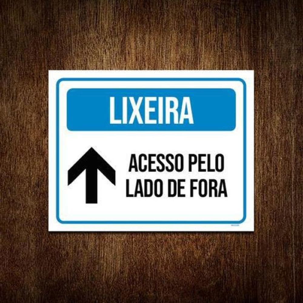 Kit 3 Placas Sinalização - Lixeira Acesso Pelo Lado De Fora