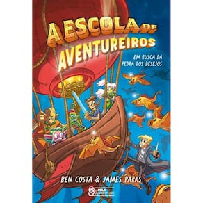 A Escola de Aventureiros - em Busca da Pedra Dos Desejos