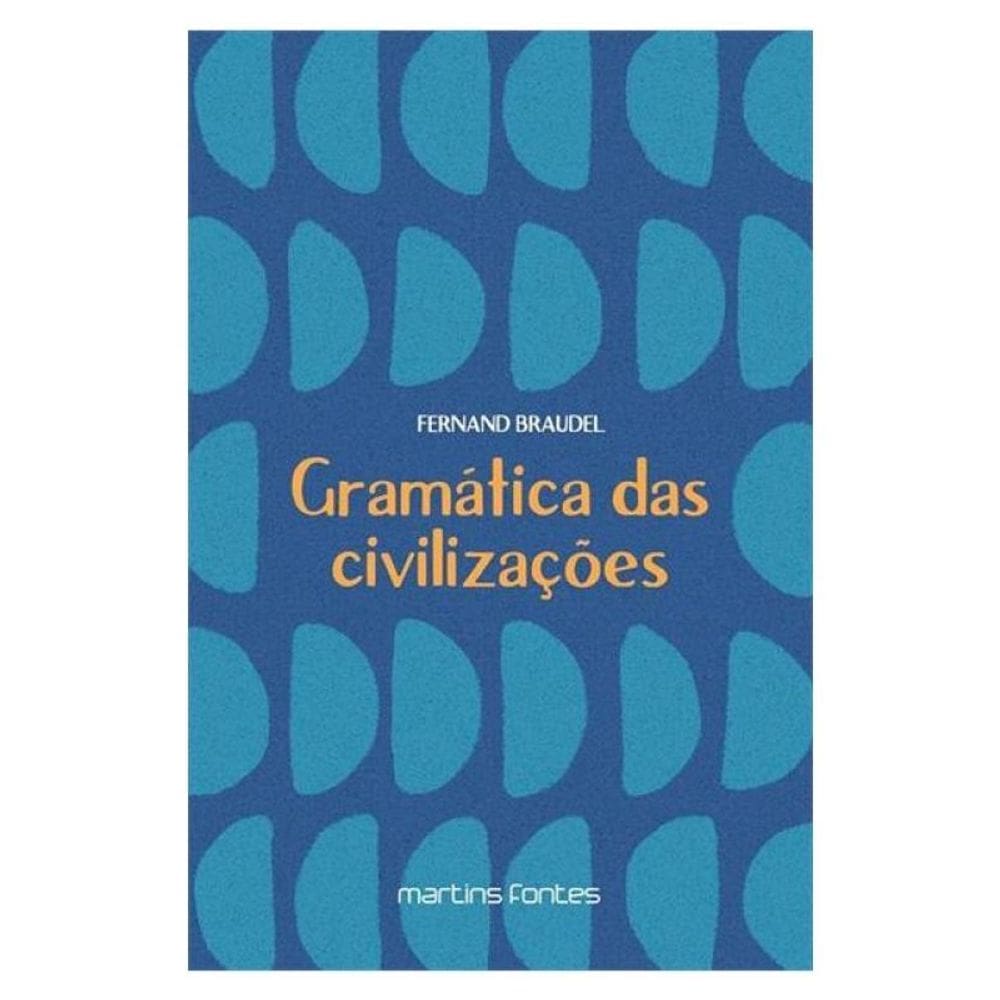 Gramática Das Civilizações