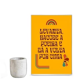 Quadro Levanta Sacode a Poeira 45x34cm - Vidro Branco