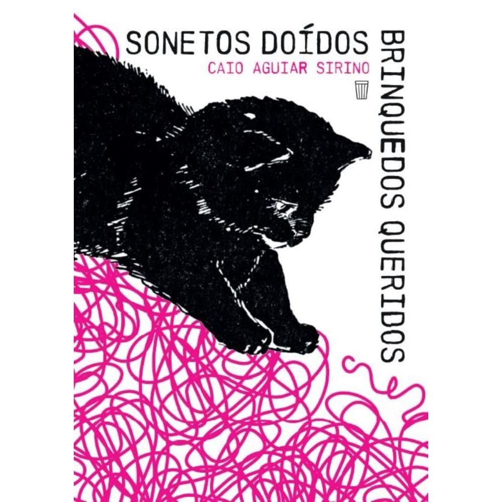 Sonetos Doídos, Brinquedos Queridos