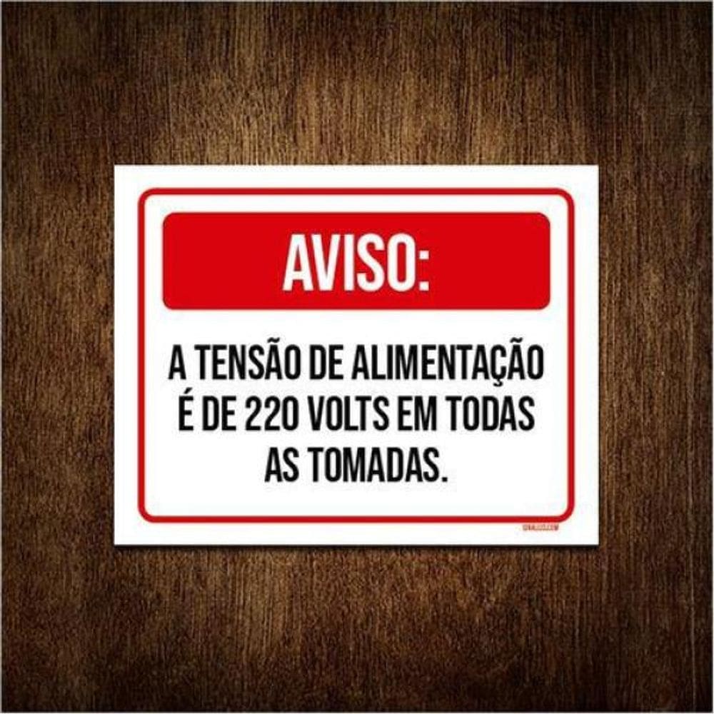 Placa Aviso Tensão Alimentação 220V Todas Tomadas 18x23 5un
