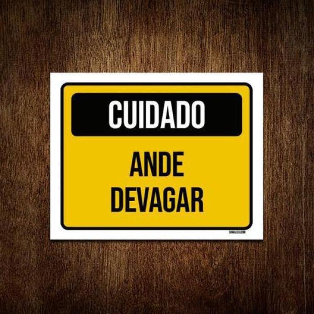 Kit 3 Placas Cuidado Ande Devagar