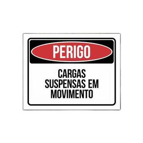 Placa Perigo - Cargas Suspensas Em Movimento - Sinalização