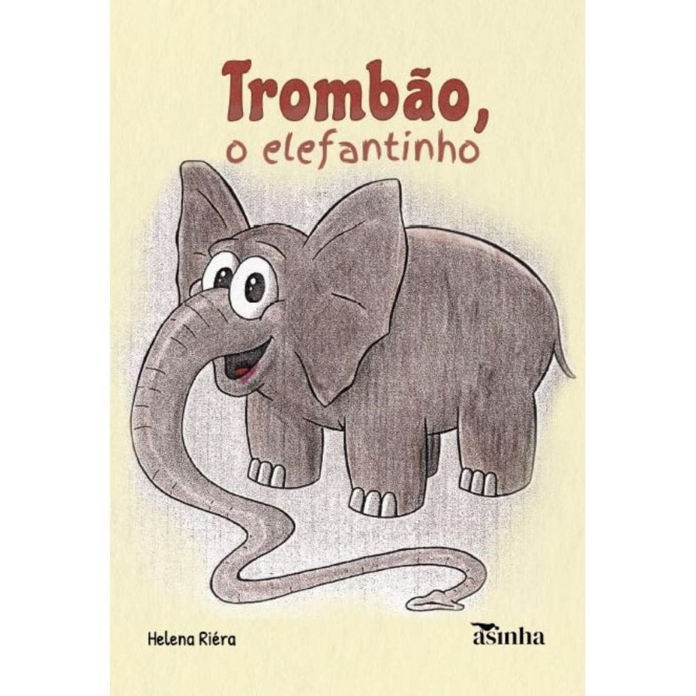 Trombão, o elefantinho