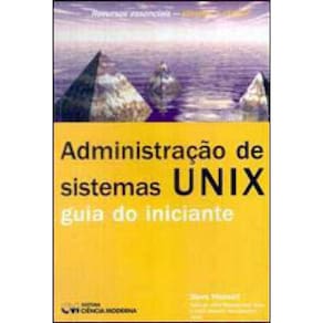 Administraçao De Sistemas Unix - Guia Do Iniciante