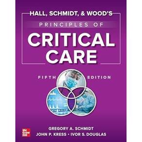 Hall Schmidt And Wood Principles Of Critical Care