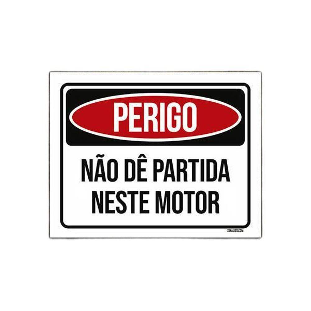 Placa Sinalização - Perigo Não Dê Partida Neste Motor 36X46