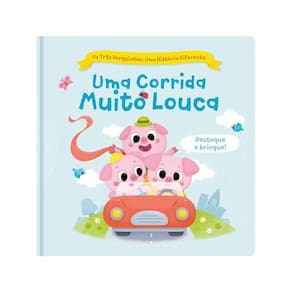 Os Três Porquinhos: Uma História Diferente - Uma Corrida Muito Louca.