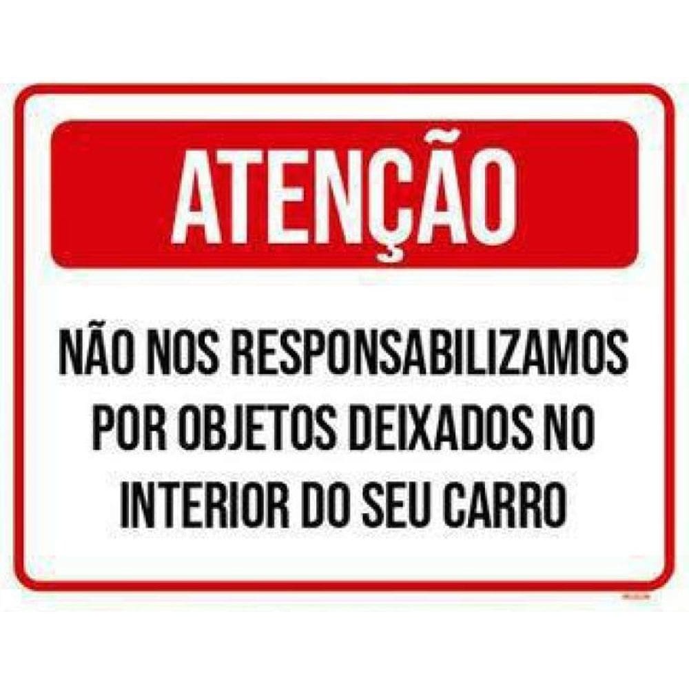 Kit 3 Placas Atenção Não Responsabilizamos Objetos No Carro