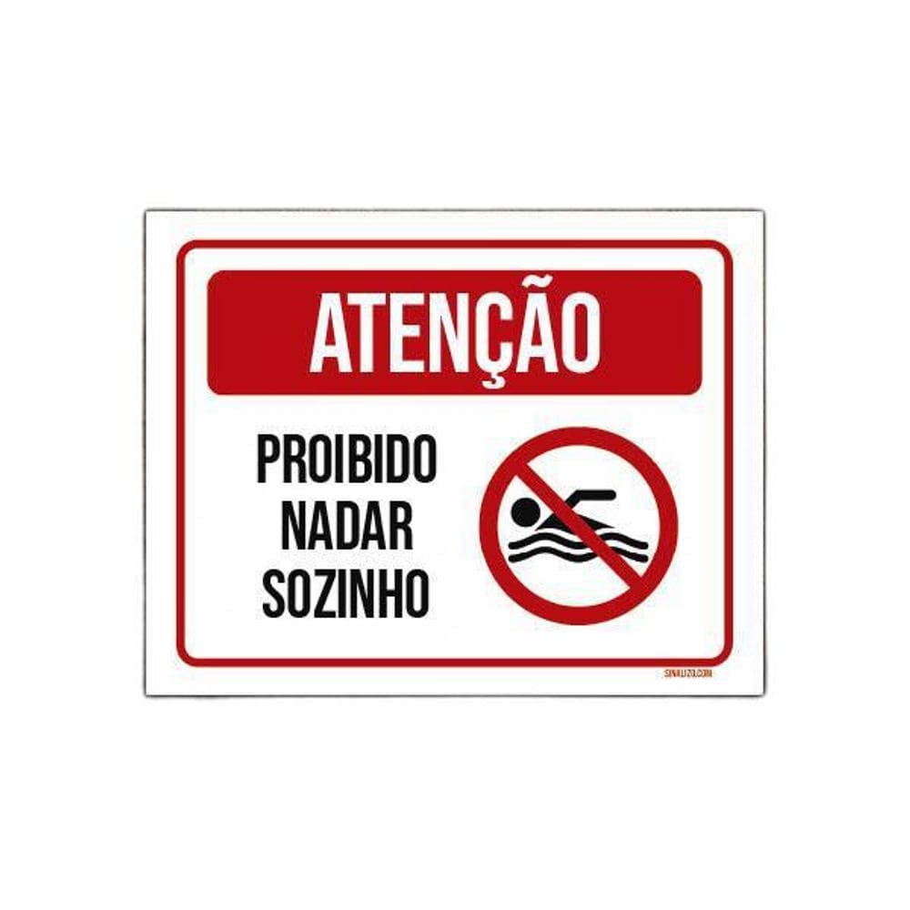 Placa Sinalização - Aviso Proibido Nadar Sozinho 27X35
