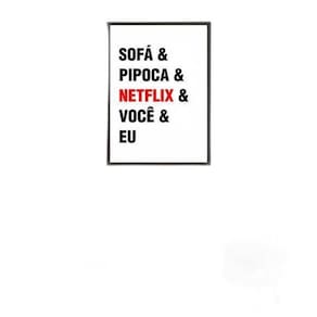 Quadro Sofá, Pipoca, Netflix, Você, Eu 60X40Cm Moldura Preta