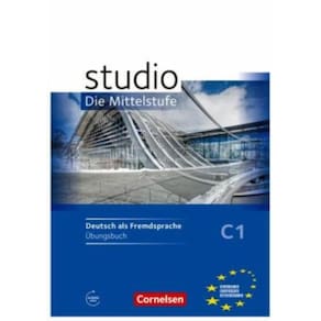Studio Die Mittelstufe C1 - Ubungsbuch Mit Hortexten Des Ubungsteils Als Mp3-Download