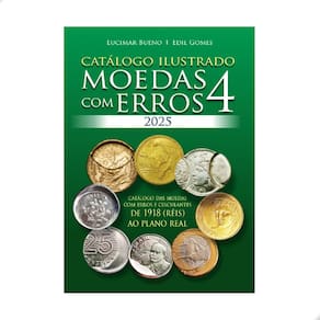 Catálogo de Moedas com Erros do Brasil 1918-2024 Lucimar e Edil 4ª Edição