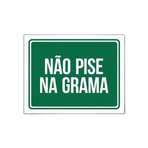 Placa Não Pise Na Grama - Placa De Sinalização Cuidado