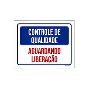 Kit 5 Placas Controle De Qualidade Aguardando Liberação