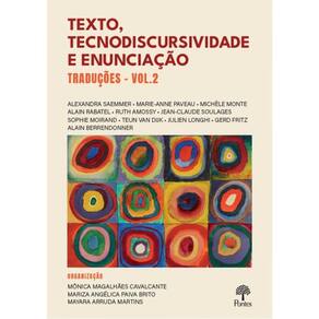 Texto, Tecnodiscursividade E Enunciação - Vol. 2