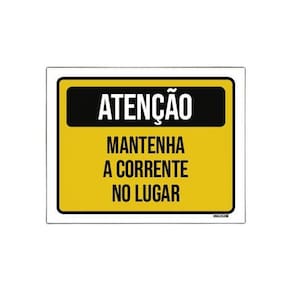 Placa Atenção Mantenha Corrente No Lugar 18X23