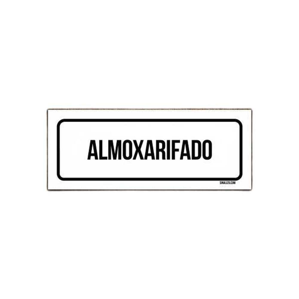 Placa De Sinalização Setor - Almoxarifado 23X9