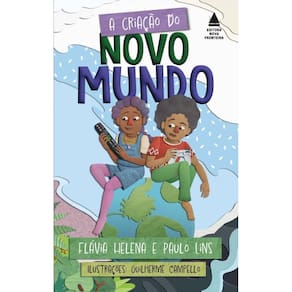 A Criação Do Novo Mundo