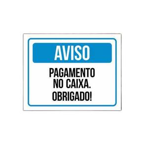 Placa Sinalização - Aviso Pagamento No Caixa Obrigado