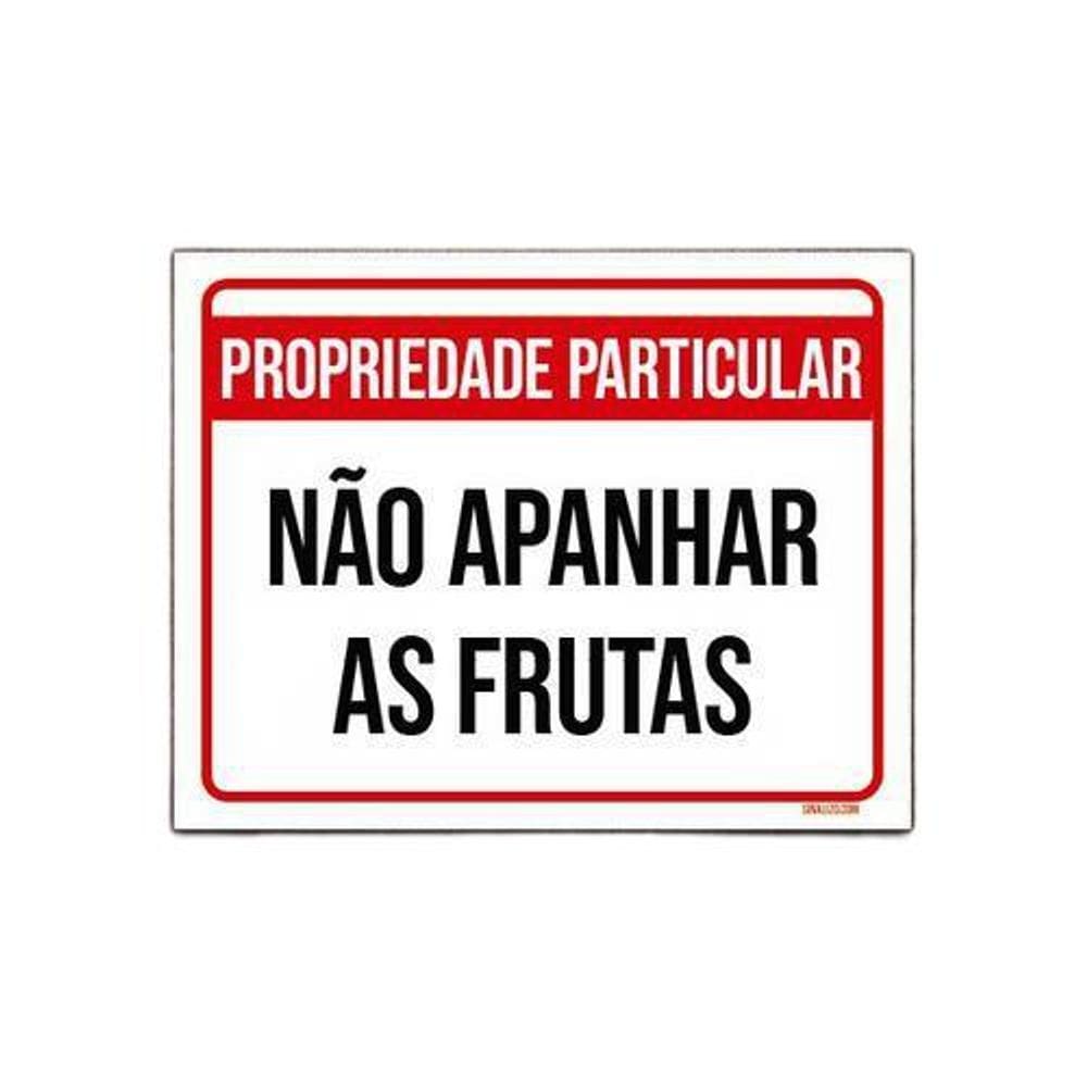 Placa Propriedade Particular Não Apanhar Frutas 18x23cm 5un