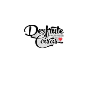 Adesivo Decorativo De Parede Frase Desfrute Das Coisa Boa