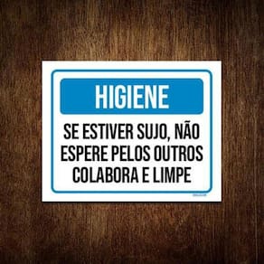 Kit 5 Placas Higiene Estiver Sujo Não Espere Pelos Outros