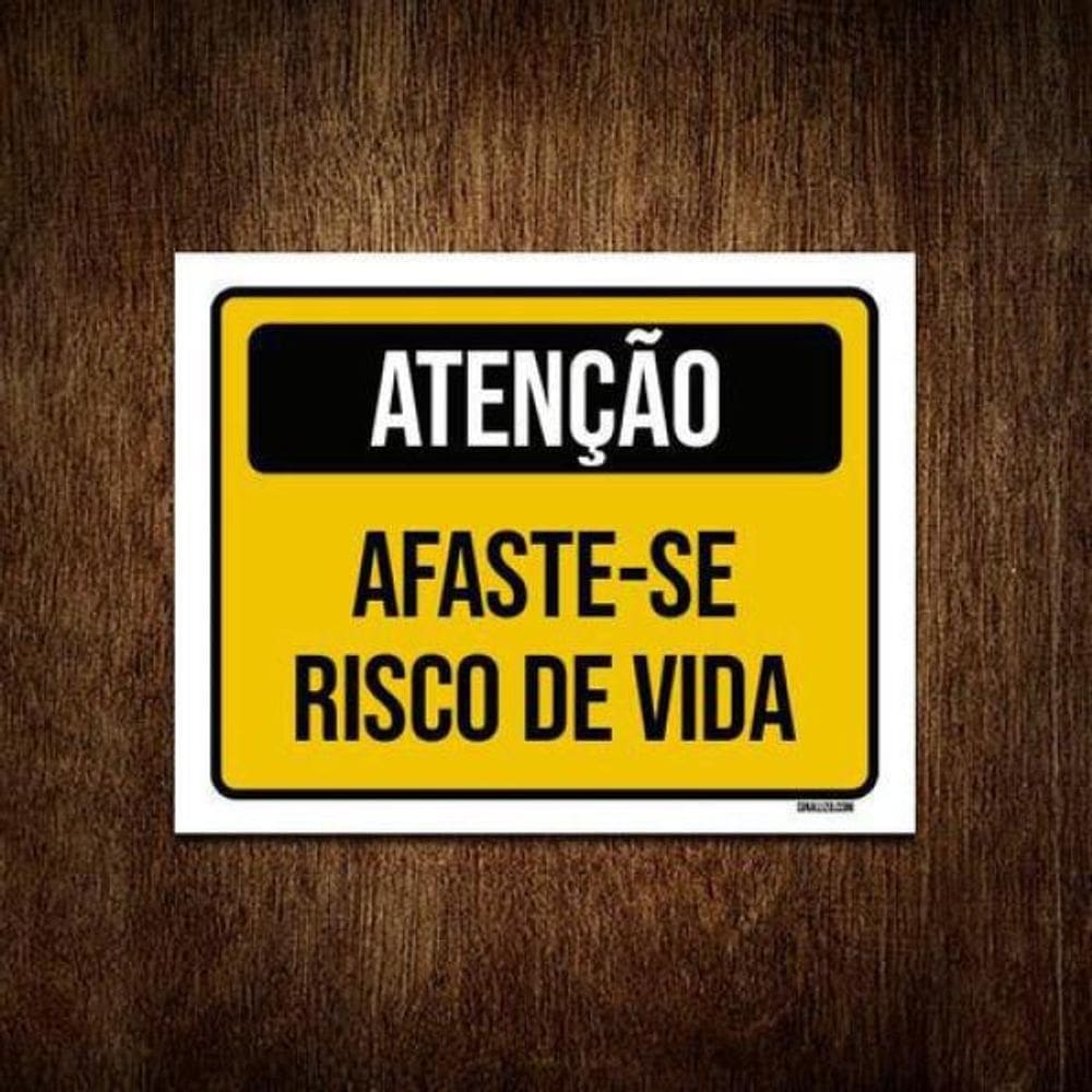Kit 5 Placas Atenção Afaste-Se Risco De Vida