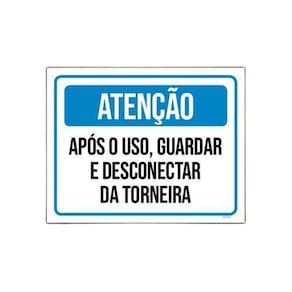 Kit 3 Placas Atenção Guardar Desconectar Torneira