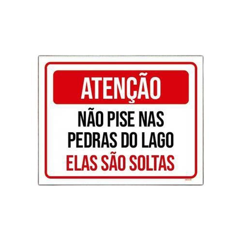 Placa Sinalização Atenção Não Pise Pedras Do Lago 18x23 10un