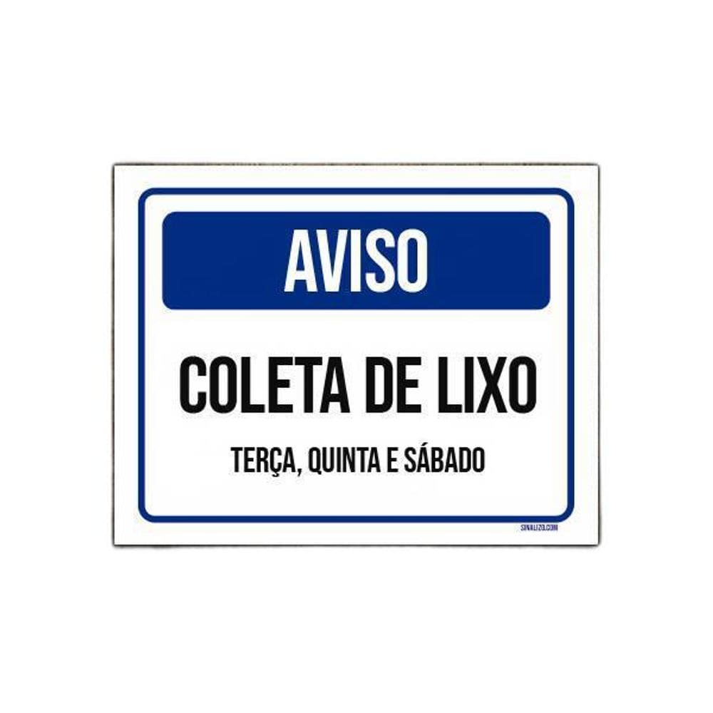 Placa Sinalização - Aviso Coleta De Lixo 27X35