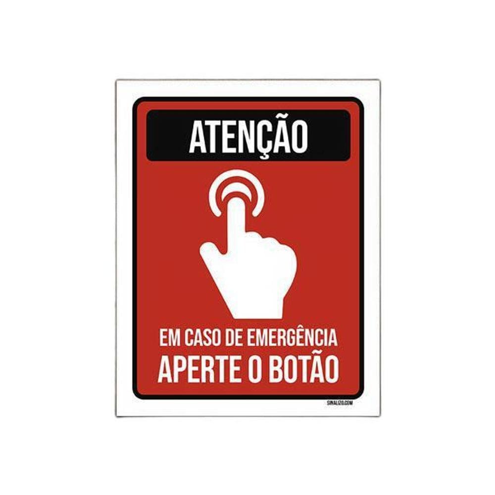 Placa De Sinalização - Atenção Emergência Aperte Botão 27X35