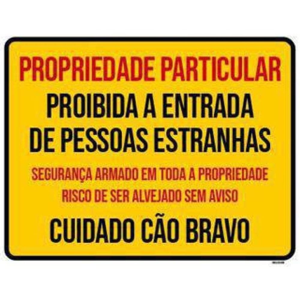 Placa Proibida Entrada Risco Alvejado Cão Bravo 27X35