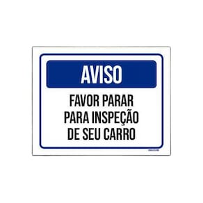 Placa De Sinalização - Aviso Favor Parar Inspeção 27X35
